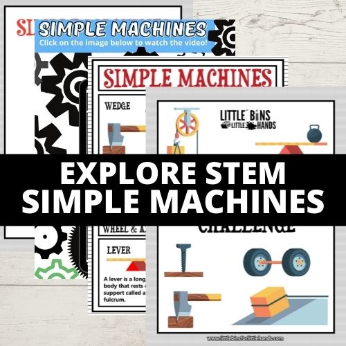 Simple Machines Projects Pack for Kids – Little Bins for Little Hands