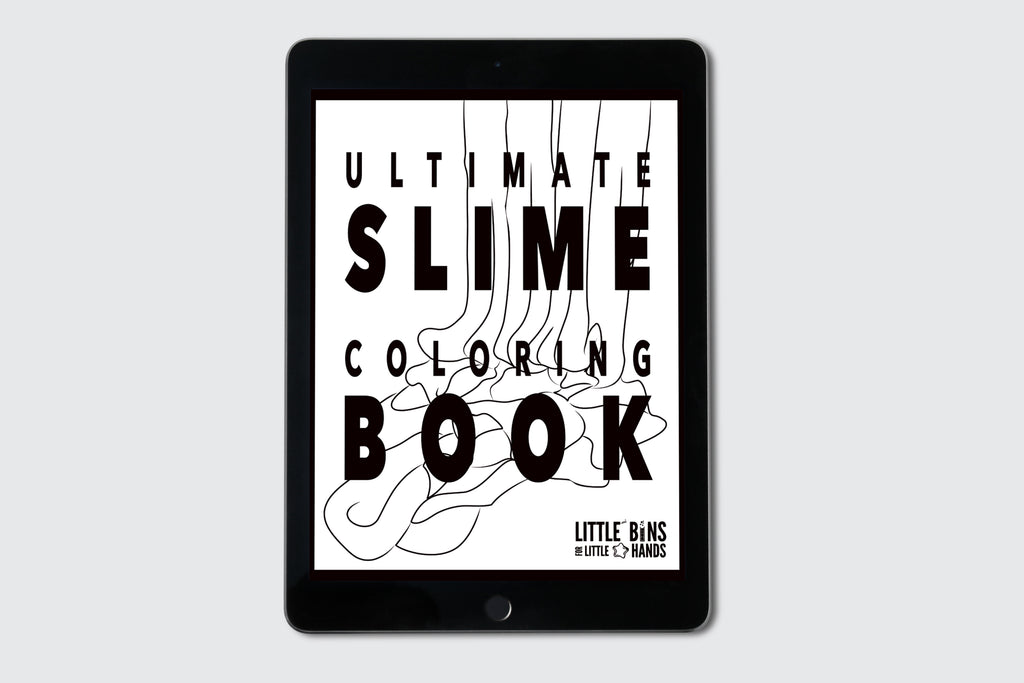 Ultimate Slime Guide & Bonus Materials – Little Bins for Little Hands